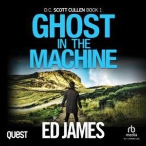 Ghost in the Machine – okładka audiobooka, autor Ed James