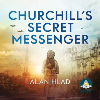 Churchill's Secret Messenger – omslag til lydbogen af Alan Hlad