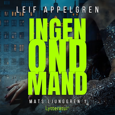 Ingen ond mand – omslag til lydbogen af Leif Appelgren