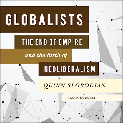 Globalists – omslag til lydbogen af Quinn Slobodian