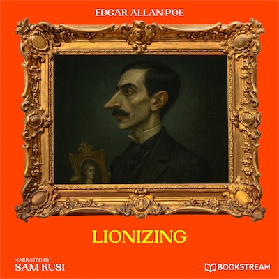 Lionizing – omslag til lydbogen af Edgar Allan Poe