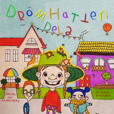 Drömhatten - Del 2