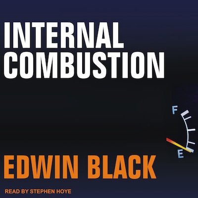 Internal Combustion – omslag til lydbogen af Edwin Black