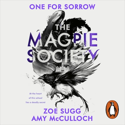 The Magpie Society: One for Sorrow – omslag til lydbogen af Zoe Sugg, Amy McCulloch
