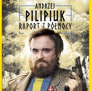 Raport z Północy – okładka audiobooka, autor Andrzej Pilipiuk