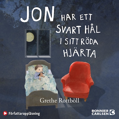 Jon har ett svart hål i sitt röda hjärta – omslag till ljudboken av Grethe Rottböll