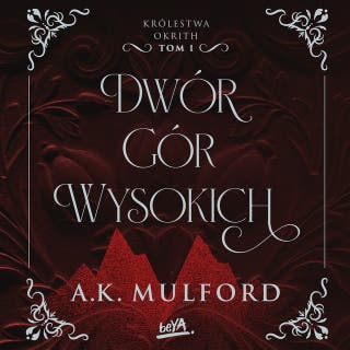 Dwór Gór Wysokich. Królestwa Okrith #1