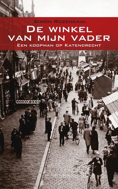 De winkel van mijn vader: een koopman op Katendrecht
