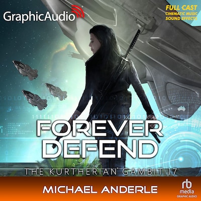 Forever Defend [Dramatized Adaptation] – omslag til lydbogen af Michael Anderle