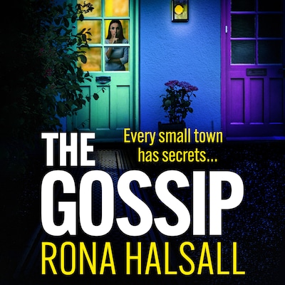 The Gossip - The BRAND NEW addictive small town thriller from Rona Halsall for 2026 (Unabridged) – omslag til lydbogen af Rona Halsall