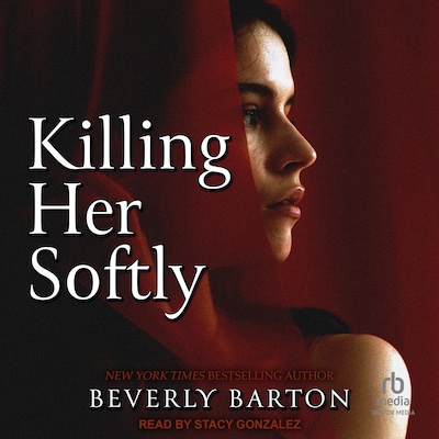 Killing Her Softly – omslag til lydbogen af Beverly Barton