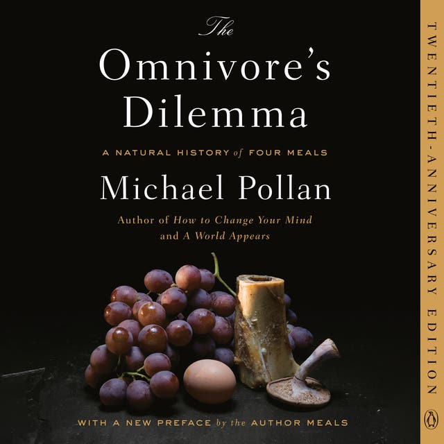 The Omnivore's Dilemma: A Natural History of Four Meals – omslag til lydbogen af Michael Pollan