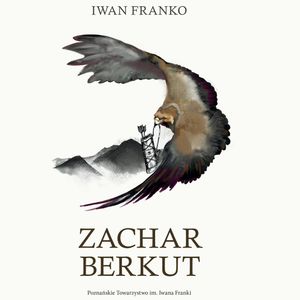 Zachar Berkut – okładka audiobooka, autor Iwan Franko