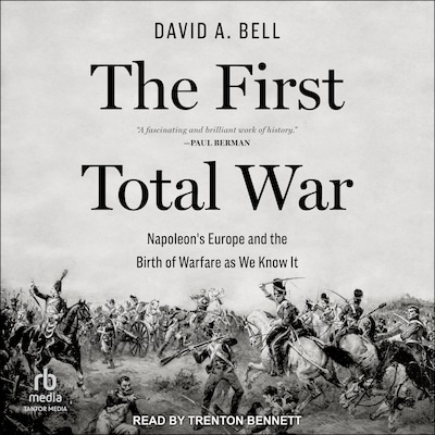 The First Total War – omslag til lydbogen af David A. Bell