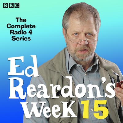 Ed Reardon’s Week: Series 15 – omslag til lydbogen af Christopher Douglas, Andrew Nickolds