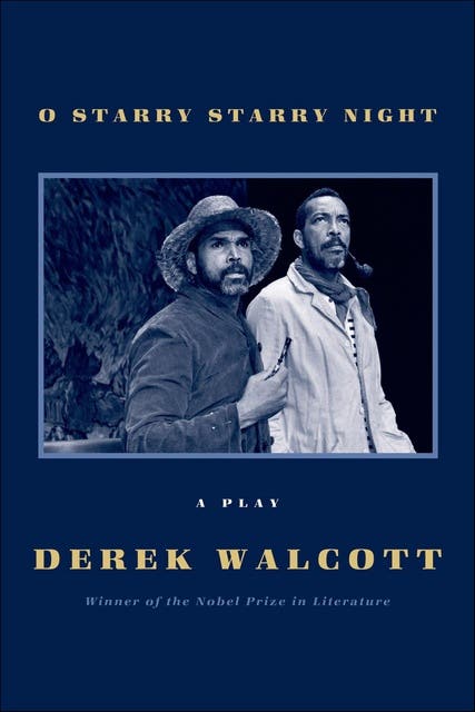 O Starry Starry Night: A Play – omslag til lydbogen af Derek Walcott