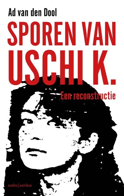 Sporen van Uschi K.: Een reconstructie – omslag van het luisterboek van Ad van den Dool
