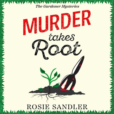 Murder Takes Root