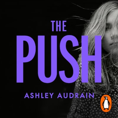 The Push – omslag til lydbogen af Ashley Audrain