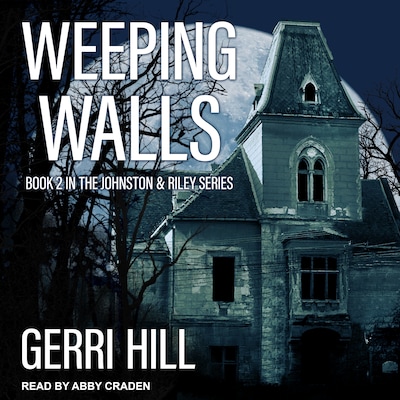 Weeping Walls – omslag til lydbogen af Gerri Hill
