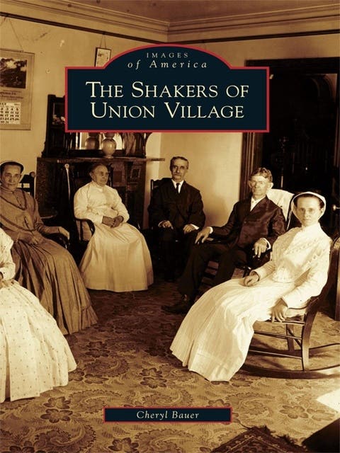 The Shakers of Union Village – omslag til lydbogen af Cheryl Bauer