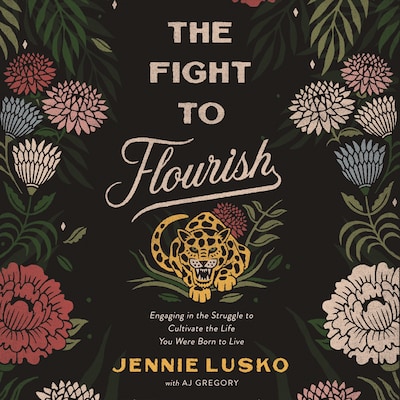 The Fight to Flourish – omslag til lydbogen af Jennie Lusko