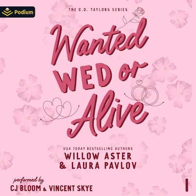 Wanted Wed or Alive – omslag til lydbogen af Willow Aster, Laura Pavlov