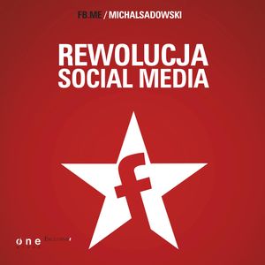 Rewolucja social media – okładka audiobooka, autor Michał Sadowski