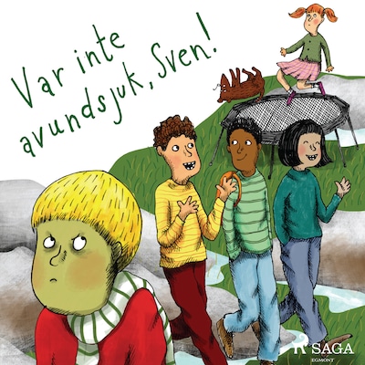 Var inte avundsjuk, Sven! – omslag till ljudboken av Sofia Johansson