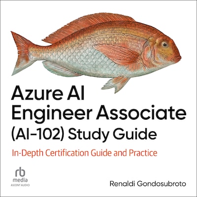 Azure AI Engineer Associate (AI-102) Study Guide – omslag til lydbogen af Renaldi Gondosubroto