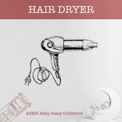 Hair Dryer - ASMR-Sound for your Baby to Sleep (Unabridged) – omslag til lydbogen af ASMR Baby Sleep Collective