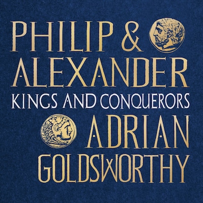 Philip and Alexander – omslag til lydbogen af Adrian Goldsworthy