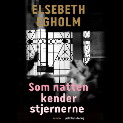 Som natten kender stjernerne – omslag til lydbogen af Elsebeth Egholm