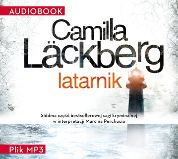 Latarnik – okładka audiobooka, autor Camilla Läckberg
