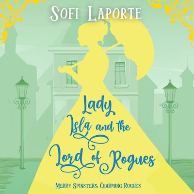 Lady Isla and the Lord of Rogues – omslag til lydbogen af Sofi Laporte