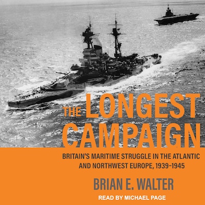 The Longest Campaign – omslag til lydbogen af Brian E. Walter