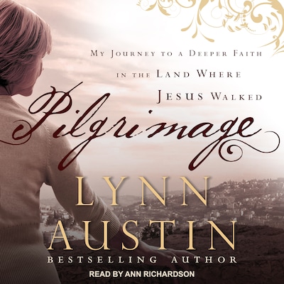 Pilgrimage – omslag til lydbogen af Lynn Austin