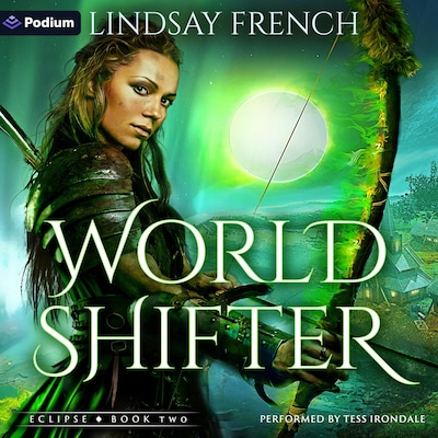 World Shifter: A Sci-Fi Romantasy – omslag til lydbogen af Lindsay French