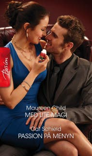 Med lite magi / Passion på menyn – omslag till ljudboken av Cat Schield,Maureen Child