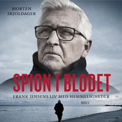 Spion i blodet – omslag til lydbogen af Morten Skjoldager, Frank Jensen