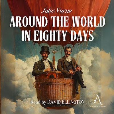 Around the World in Eighty Days - Audiobook – omslag til lydbogen af Jules Verne, Classic Audiobooks