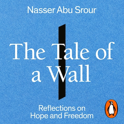 The Tale of a Wall – omslag til lydbogen af Nasser Abu Srour