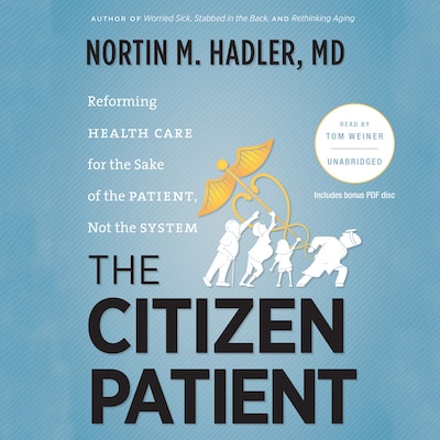 The Citizen Patient – omslag til lydbogen af Nortin M. Hadler