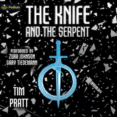 The Knife and the Serpent – omslag til lydbogen af Tim Pratt