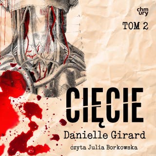 Annabelle Schwartzman. Cięcie. Tom 2 – okładka audiobooka, autor Danielle Girard