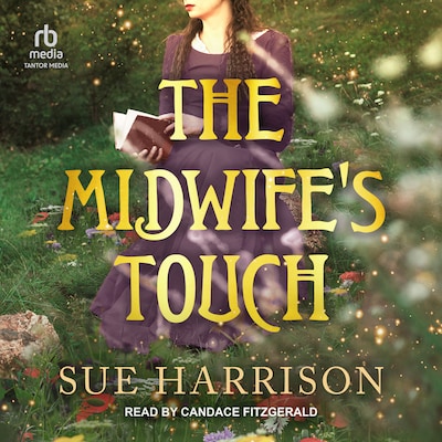 The Midwife's Touch – omslag til lydbogen af Sue Harrison