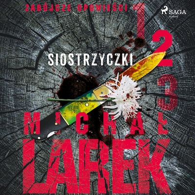 Zabójcze opowieści 2: Siostrzyczki – okładka audiobooka, autor Michał Larek