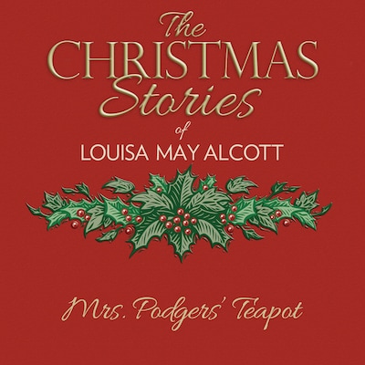 Mrs. Podgers' Teapot – omslag til lydbogen af Louisa May Alcott