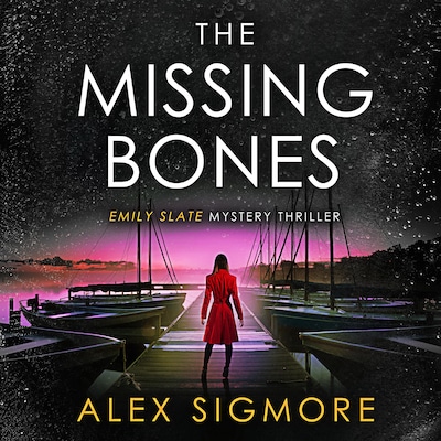 The Missing Bones – omslag til lydbogen af Alex Sigmore