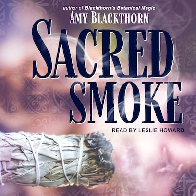 Sacred Smoke – omslag til lydbogen af Amy Blackthorn